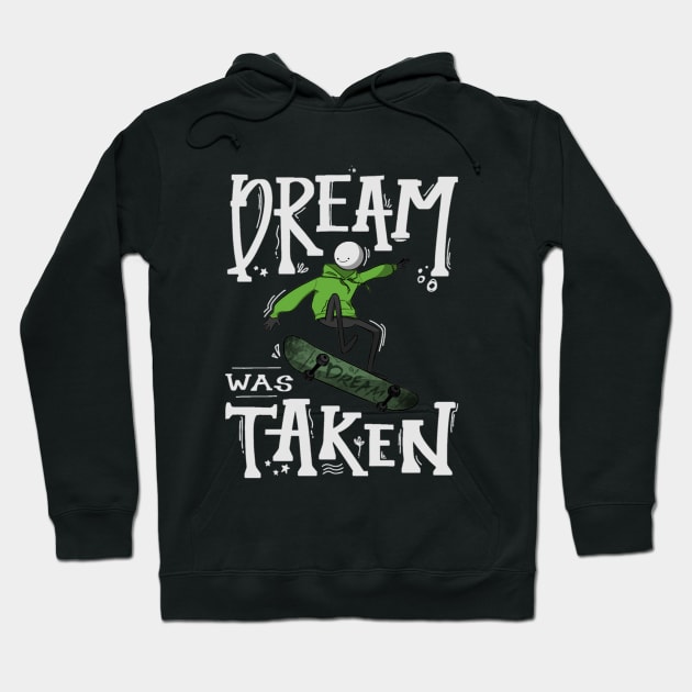 dreamwastaken skateboarding